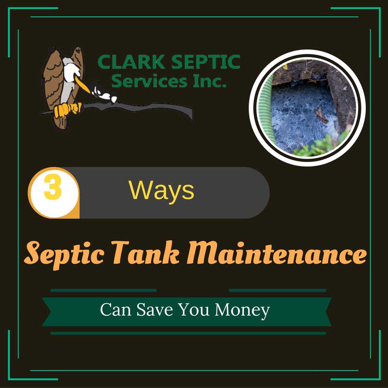 3 Ways Septic Tank Maintenance Can Save You Money