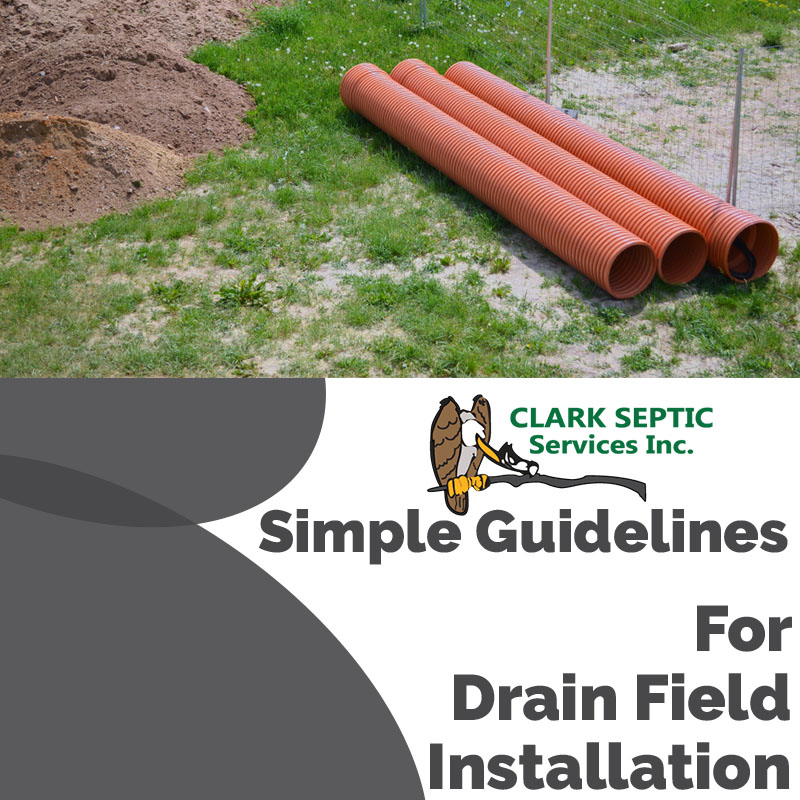 Simple Guidelines for Drain Field Installation Clark Septic, Orlando, FL